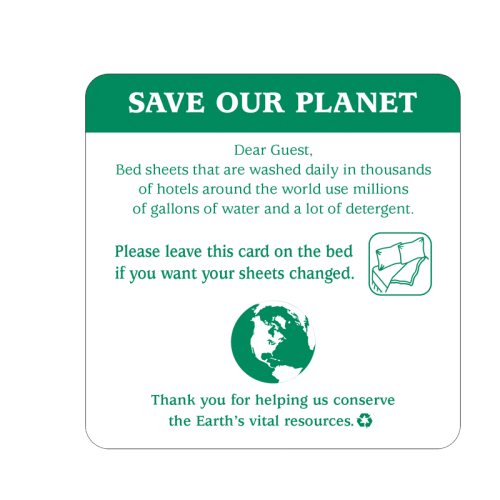 Save Our Planet/Change Sheets Conservation Sign, White and Green Print